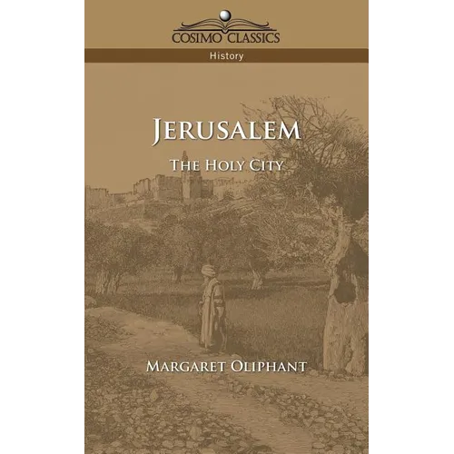 Jerusalem: The Holy City - Paperback