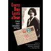 Every Day Lasts a Year - Hardcover