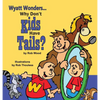 Why Don't Kids Have Tails - Hardcover