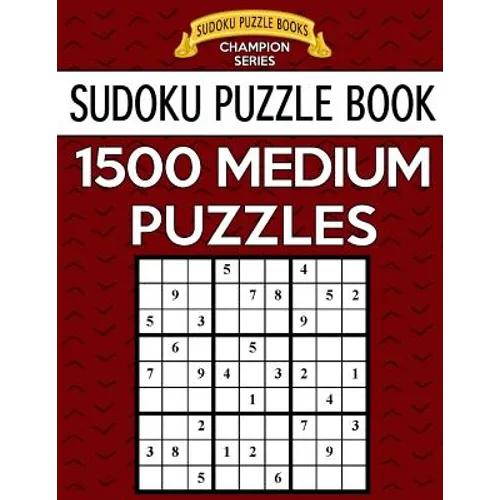 Sudoku Puzzle Book, 1,500 MEDIUM Puzzles: Gigantic Bargain Sized Book, No Wasted Puzzles With Only One Level - Paperback