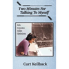 Two Minutes for Talking to Myself - Paperback