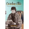 Caroline Ellis: Homemaker of the Airwaves (hardback) - Hardcover