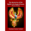 The Mysteries of the Eighth Astrological House: Phoenix Rising - Paperback