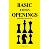 Basic Chess Openings: Fighting for the Center - Paperback