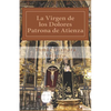La Virgen de los Dolores.: Patrona de Atienza - Paperback