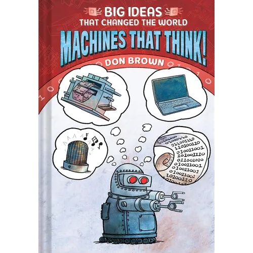 Machines That Think! - Hardcover