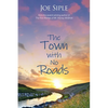 The Town with No Roads - Paperback