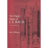The Organ Music of J. S. Bach - Paperback