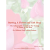 Starting a Flower and Gift Shop - Paperback