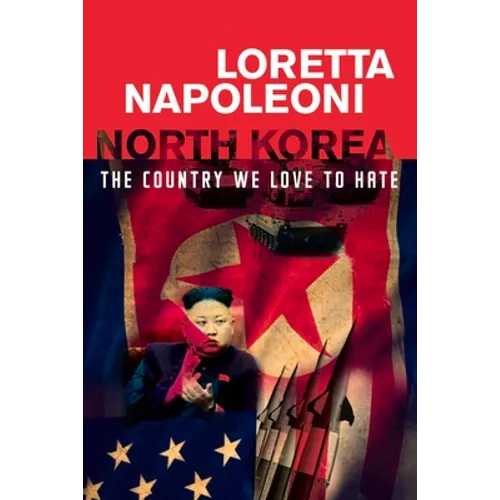 North Korea: The Country We Love to Hate - Paperback