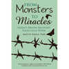 From Monsters to Miracles: Parent-Driven Recovery Tools that Work - Paperback