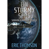 On Stormy Seas - Hardcover