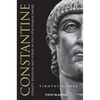 Constantine: Dynasty, Religion and Power in the Later Roman Empire - Paperback