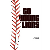 Go Young Lions - Paperback