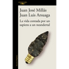 La Vida Contada Por Un Sapiens a Un Neandertal / Life as Told by a Sapiens to a Neanderthal - Paperback
