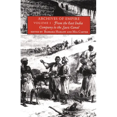 Archives of Empire: From the East India Company to the Suez Canal - Paperback