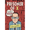 Prisoner of X: 20 Years in the Hole at Hustler Magazine - Paperback