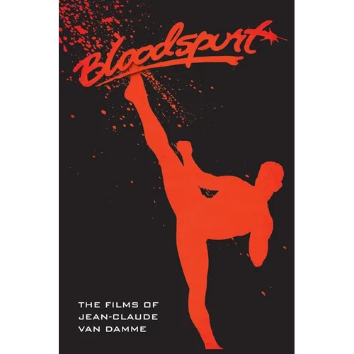 The Films of Jean-Claude Van Damme - Paperback