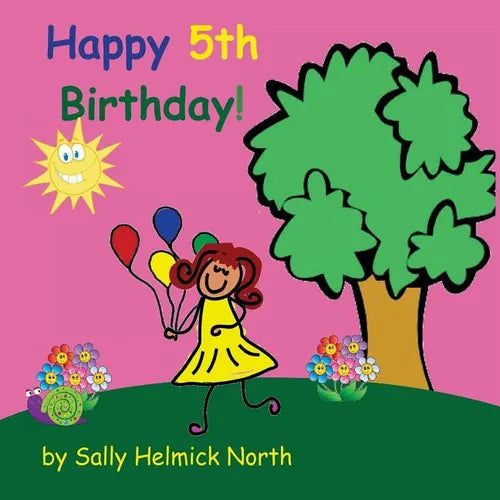 Happy Fifth Birthday! (girl version) - Paperback