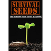 Survival Seeds: The Heirloom Seed Saving Handbook - Paperback