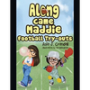 Along Came Maddie: Football Tryouts - Paperback