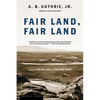 Fair Land, Fair Land - Paperback
