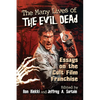 The Many Lives of The Evil Dead: Essays on the Cult Film Franchise - Paperback
