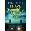 I Have Something to Tell You - Paperback