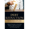Debt Reduction: Biblical Principles to Deal with Inflation, High Interest Rates, and Eliminating Debt - Paperback