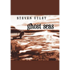 Ghost Seas - Hardcover