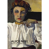 Alice Neel: People Come First - Hardcover