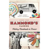 Hammond's Candies: History Handmade in Denver - Hardcover