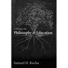 A Primer for Philosophy and Education - Hardcover