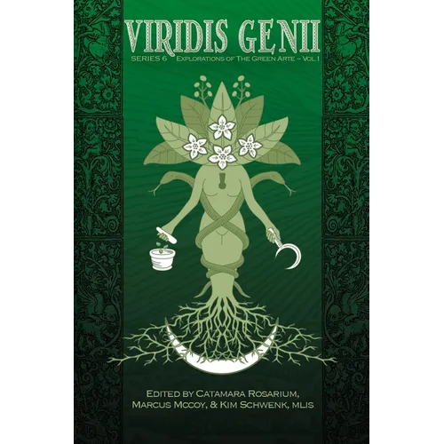 Viridis Genii: Explorations of the Green Arte: Series 6, Vol 1 - Paperback