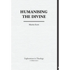 Humanising The Divine - Hardcover