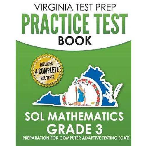 VIRGINIA TEST PREP Practice Test Book SOL Mathematics Grade 3: Includes Four SOL Math Practice Tests - Paperback