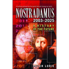 Nostradamus: 2003-2025: A History of the Future - Paperback