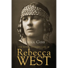 The Extraordinary Life of Rebecca West: A Biography - Paperback