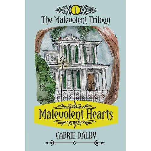 Malevolent Hearts: The Malevolent Trilogy 1 - Paperback