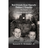 Best Friends from Opposite Sides of the Tracks: The Sequel, Friends 'til the End - Paperback