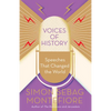Voices of History: Speeches That Changed the World - Paperback