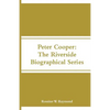 Peter Cooper: The Riverside Biographical Series - Paperback