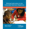Writing Instruction in the Culturally Relevant Classroom - Paperback