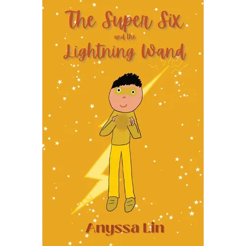 The Super Six and the Lightning Wand - Paperback