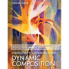 Strengthen Your Paintings With Dynamic Composition - Paperback