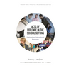Acts of Violence in the School Setting: National and International Responses - Hardcover