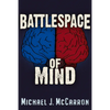 Battlespace of Mind: AI and Cybernetics in Information Warfare - Paperback