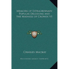 Memoirs of Extraordinary Popular Delusions and the Madness of Crowds V1 - Hardcover