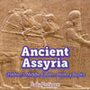 Ancient Assyria Children's Middle Eastern History Books - Paperback