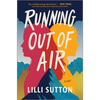 Running Out of Air - Hardcover